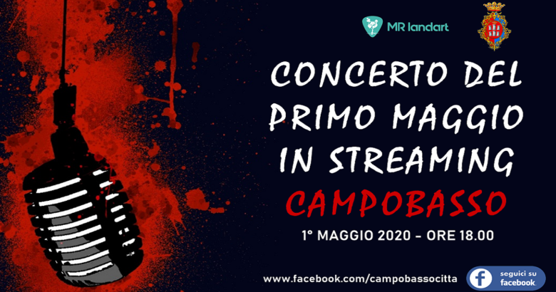 1° MAGGIO - Campobasso, concerto in streaming di artisti molisani